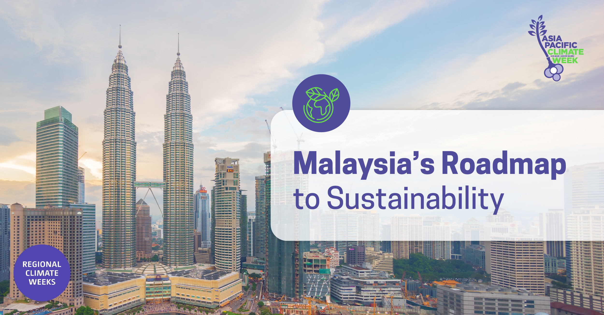Malaysia’s Roadmap to Greening the Nation